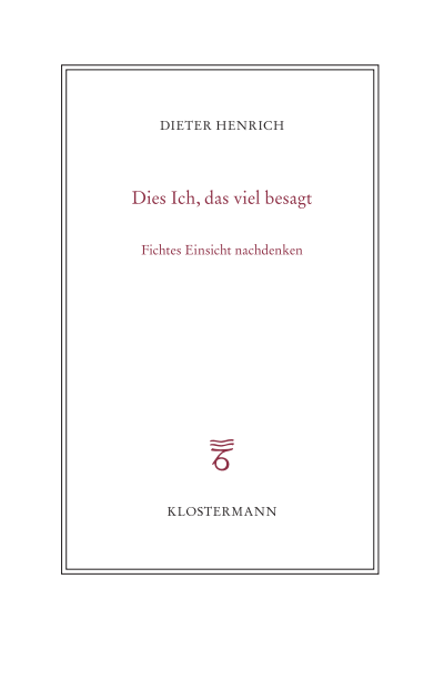 Cover des Buchs: Dies Ich, das viel besagt