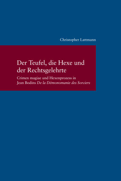 Cover des Buchs: Der Teufel, die Hexe und der Rechtsgelehrte