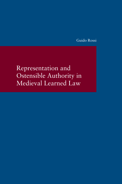 Cover des Buchs: Representation and Ostensible Authority in Medieval Learned Law
