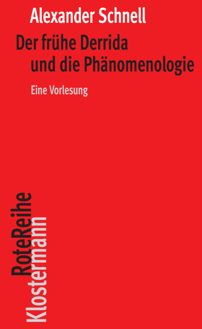 Cover des Buchs: Der frühe Derrida und die Phänomenologie