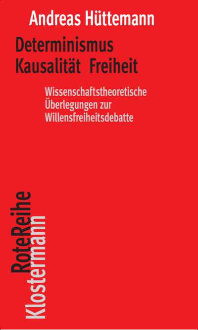 Cover des Buchs: Determinismus Kausalität Freiheit