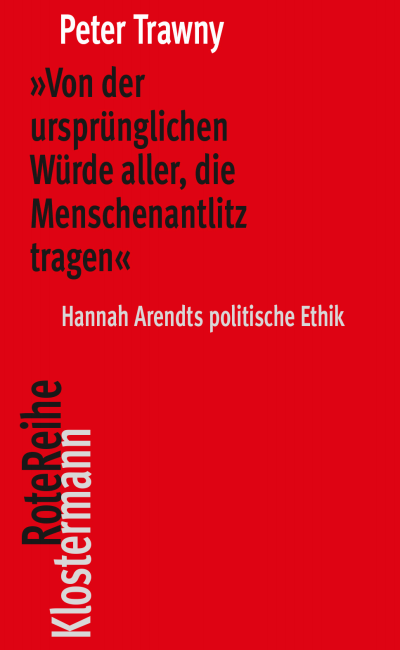 Cover des Buchs: »Von der ursprünglichen Würde aller, die Menschenantlitz tragen«