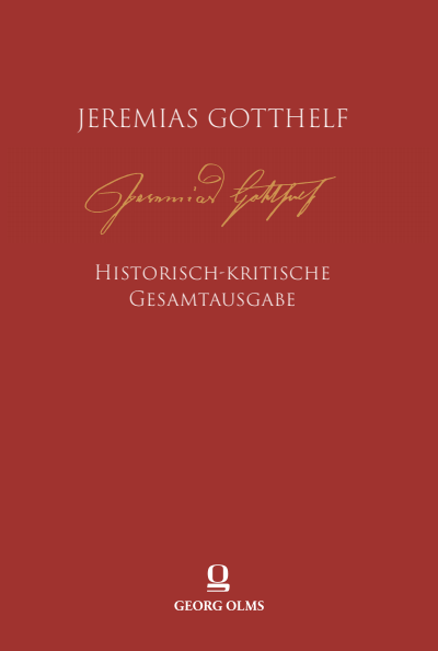 Cover des Buchs: Jeremias Gotthelf: Historisch-kritische Gesamtausgabe