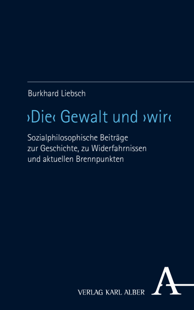 Cover des Buchs: ›Die‹ Gewalt und ›wir‹