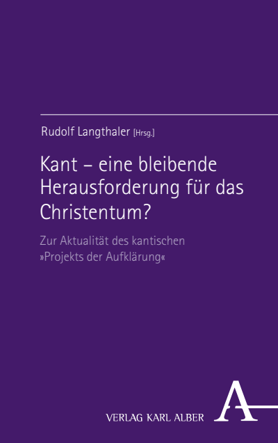 Cover of book: Kant – eine bleibende Herausforderung für das Christentum?