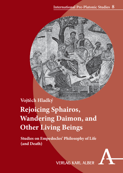 Cover des Buchs: Rejoicing Sphairos, Wandering Daimon, and Other Living Beings