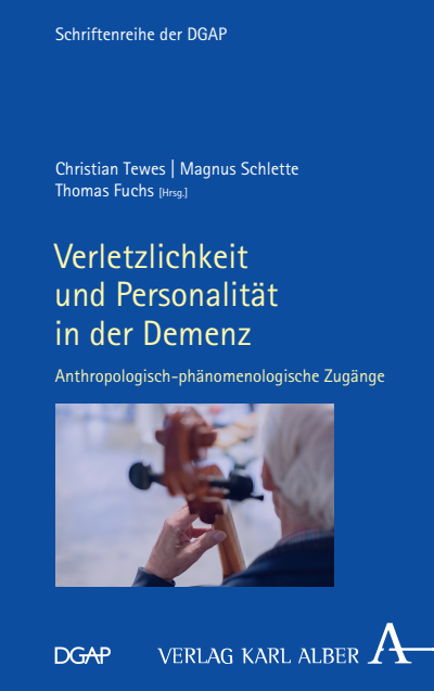 Cover des Buchs: Verletzlichkeit und Personalität in der Demenz