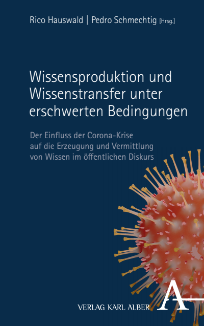 Cover des Buchs: Wissensproduktion und Wissenstransfer unter erschwerten Bedingungen