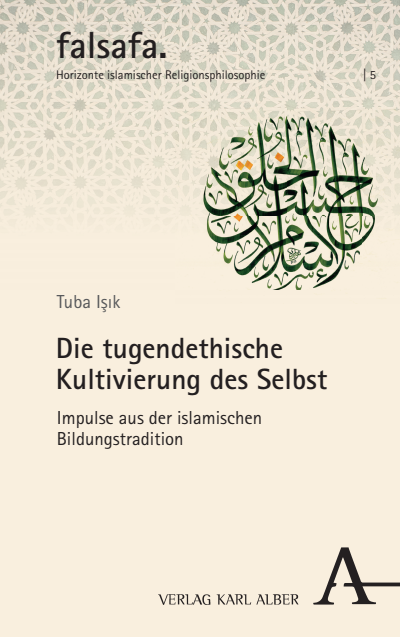 Cover des Buchs: Die tugendethische Kultivierung des Selbst