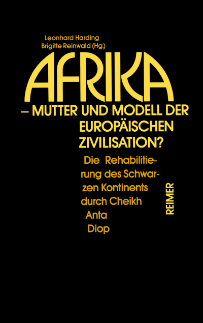 Cover des Buchs: Afrika - Mutter und Modell der europäischen Zivilisation?