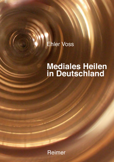 Cover des Buchs: Mediales Heilen in Deutschland