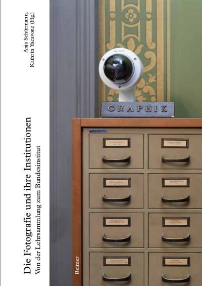 Cover des Buchs: Die Fotografie und ihre Institutionen