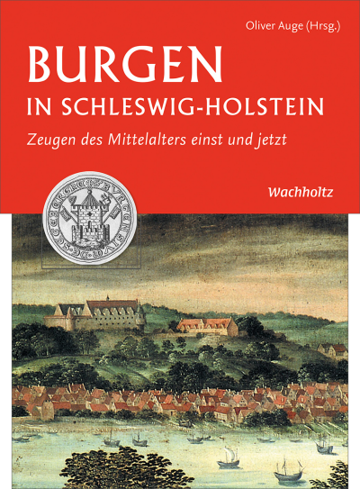 Cover des Buchs: Burgen in Schleswig-Holstein