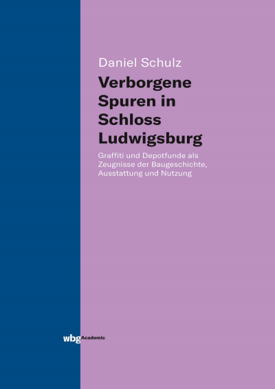 Cover des Buchs: Verborgene Spuren in Schloss Ludwigsburg