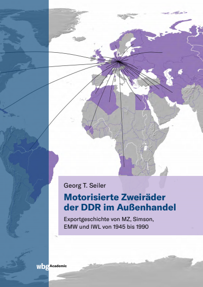 Cover des Buchs: Motorisierte Zweiräder der DDR im Außenhandel