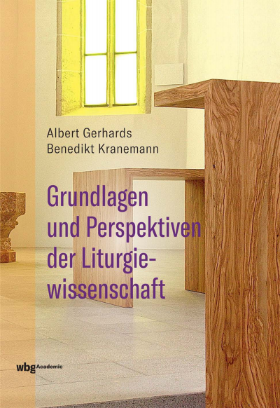 Cover des Buchs: Grundlagen und Perspektiven der Liturgiewissenschaft