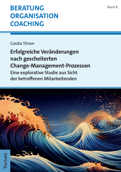 Cover des Buchs: Erfolgreiche Veränderungen nach gescheiterten Change-Management-Prozessen