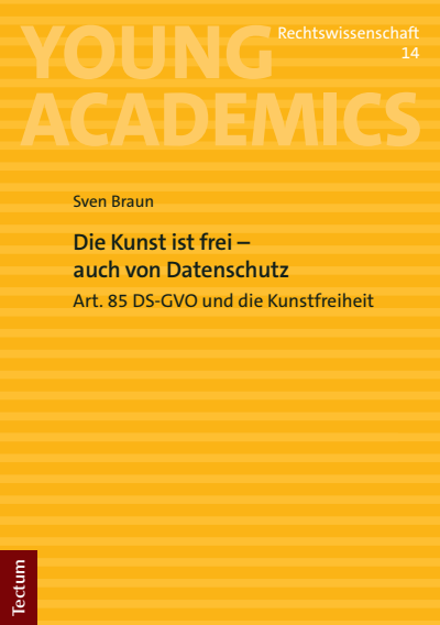 Cover des Buchs: Die Kunst ist frei – auch von Datenschutz