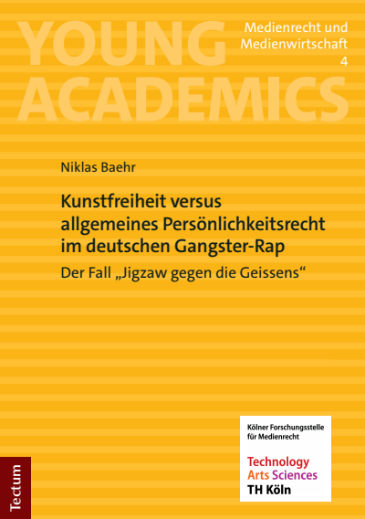 Cover des Buchs: Kunstfreiheit versus allgemeines Persönlichkeitsrecht im deutschen Gangster-Rap