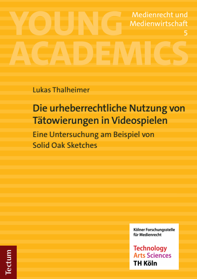 Cover des Buchs: Die urheberrechtliche Nutzung von Tätowierungen in Videospielen
