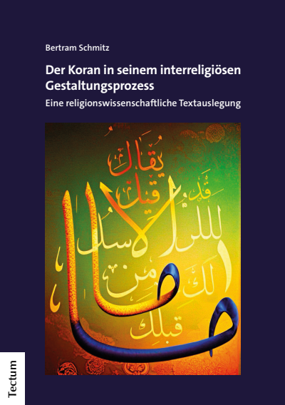 Cover des Buchs: Der Koran in seinem interreligiösen Gestaltungsprozess