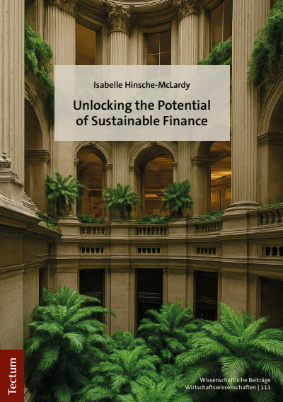 Cover des Buchs: Unlocking the Potential of Sustainable Finance