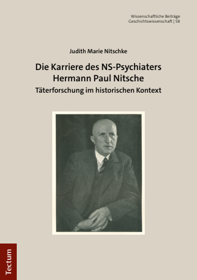 Cover des Buchs: Die Karriere des NS-Psychiaters Hermann Paul Nitsche