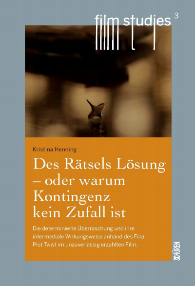 Cover of book: Des Rätsels Lösung – oder warum Kontingenz kein Zufall ist.