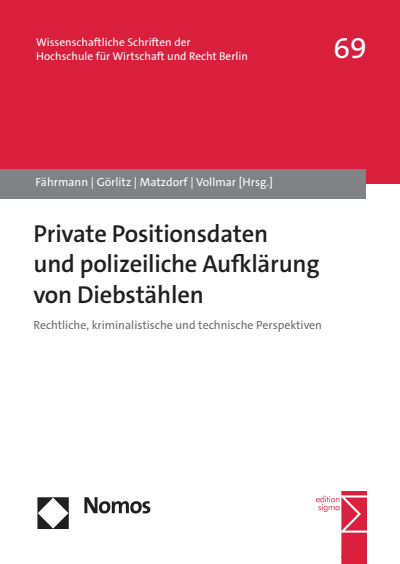 Cover des Buchs: Private Positionsdaten und polizeiliche Aufklärung von Diebstählen