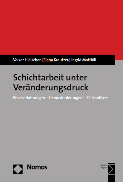 Cover des Buchs: Schichtarbeit unter Veränderungsdruck
