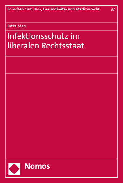 Cover des Buchs: Infektionsschutz im liberalen Rechtsstaat