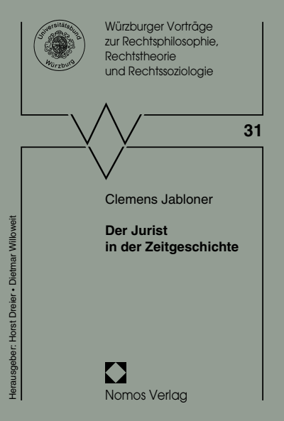 Cover des Buchs: Der Jurist in der Zeitgeschichte