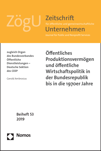 Cover des Buchs: Öffentliches Produktionsvermögen und öffentliche Wirtschaftspolitik in der Bundesrepublik bis in die 1970er Jahre