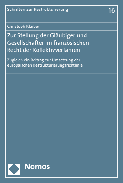 Cover des Buchs: Zur Stellung der Gläubiger und Gesellschafter im französischen Recht der Kollektivverfahren