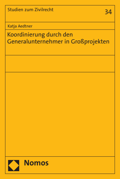 Cover des Buchs: Koordinierung durch den Generalunternehmer in Großprojekten