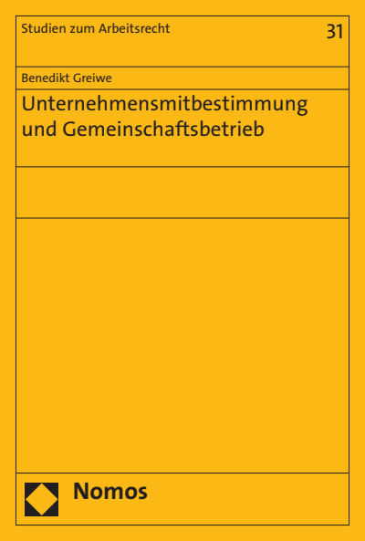 Cover of book: Unternehmensmitbestimmung und Gemeinschaftsbetrieb