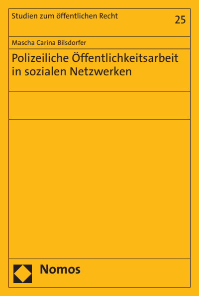 Cover des Buchs: Polizeiliche Öffentlichkeitsarbeit in sozialen Netzwerken