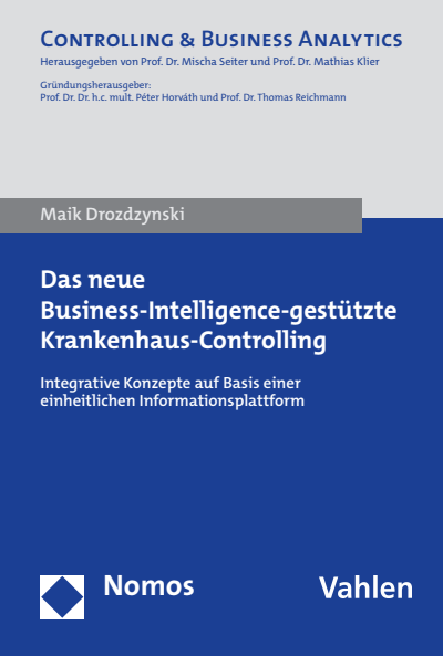 Cover des Buchs: Das neue Business-Intelligence-gestützte Krankenhaus-Controlling