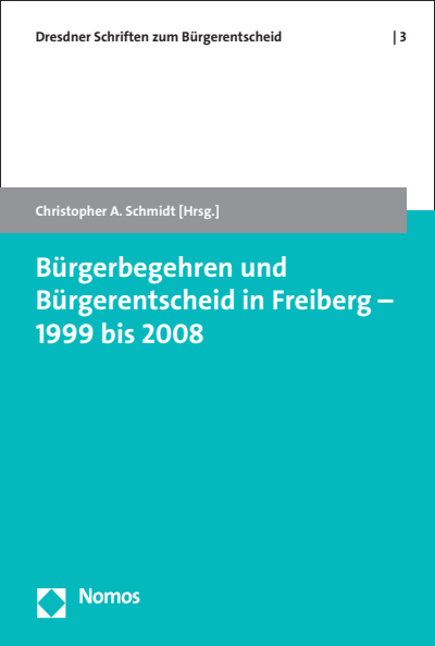 Cover des Buchs: Bürgerbegehren und Bürgerentscheid in Freiberg - 1999 bis 2008