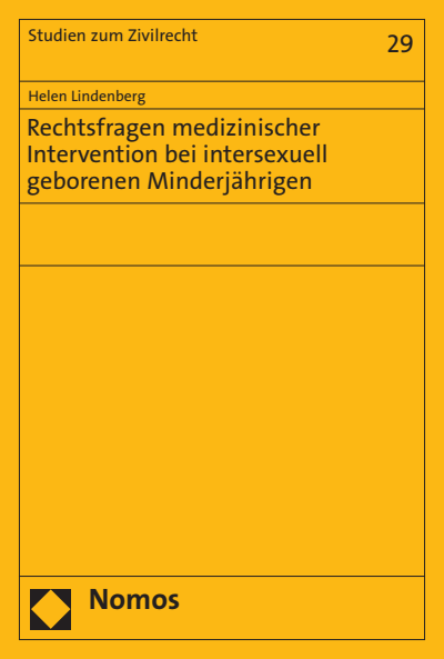 Cover des Buchs: Rechtsfragen medizinischer Intervention bei intersexuell geborenen Minderjährigen