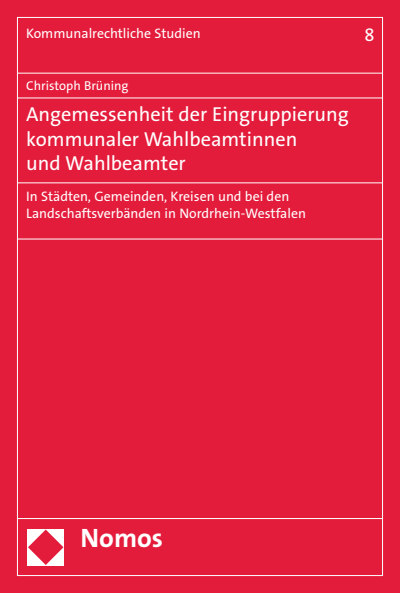 Cover des Buchs: Angemessenheit der Eingruppierung kommunaler Wahlbeamtinnen und Wahlbeamter