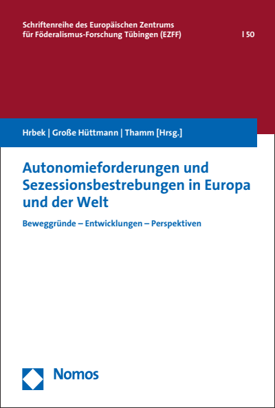 Cover des Buchs: Autonomieforderungen und Sezessionsbestrebungen in Europa und der Welt