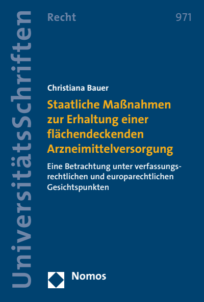 Cover des Buchs: Staatliche Maßnahmen zur Erhaltung einer flächendeckenden Arzneimittelversorgung