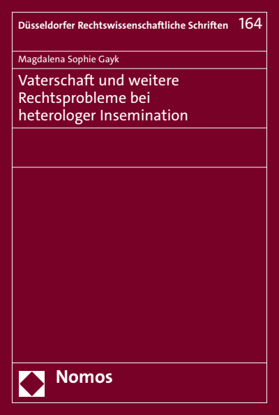 Cover des Buchs: Vaterschaft und weitere Rechtsprobleme bei heterologer Insemination