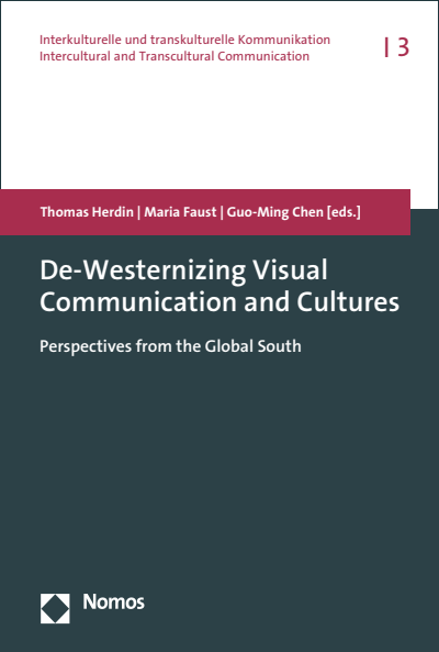 Cover des Buchs: De-Westernizing Visual Communication and Cultures