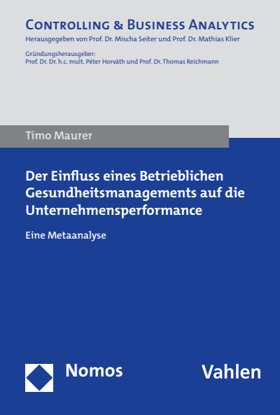 Cover des Buchs: Der Einfluss eines Betrieblichen Gesundheitsmanagements auf die Unternehmensperformance
