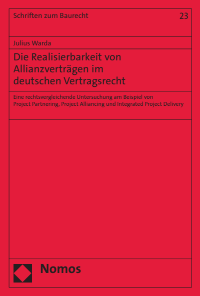 Cover des Buchs: Die Realisierbarkeit von Allianzverträgen im deutschen Vertragsrecht