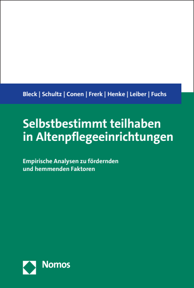 Cover des Buchs: Selbstbestimmt teilhaben in Altenpflegeeinrichtungen