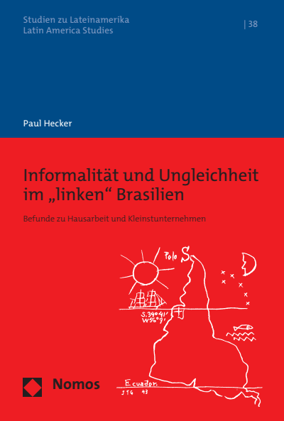 Cover des Buchs: Informalität und Ungleichheit im „linken“ Brasilien