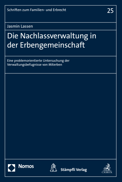 Cover des Buchs: Die Nachlassverwaltung in der Erbengemeinschaft